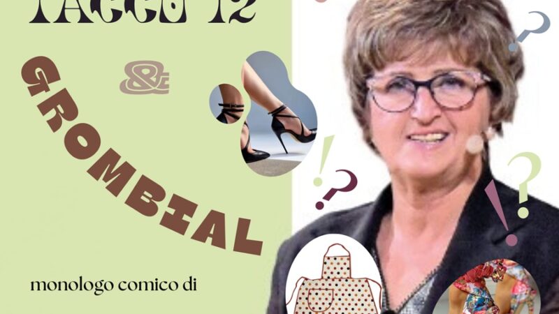 Pinzolo – Festa della donna:  Tacco 12 e Grombial