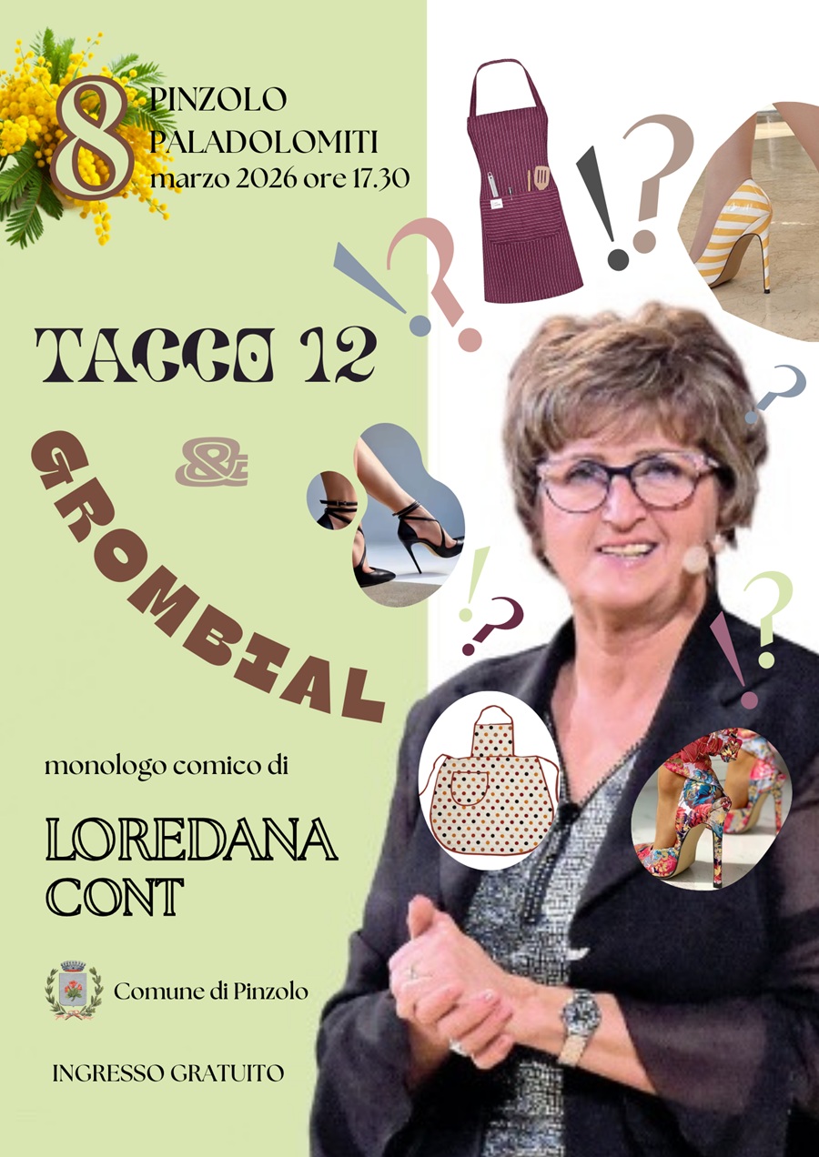 Pinzolo – Festa della donna:  Tacco 12 e Grombial