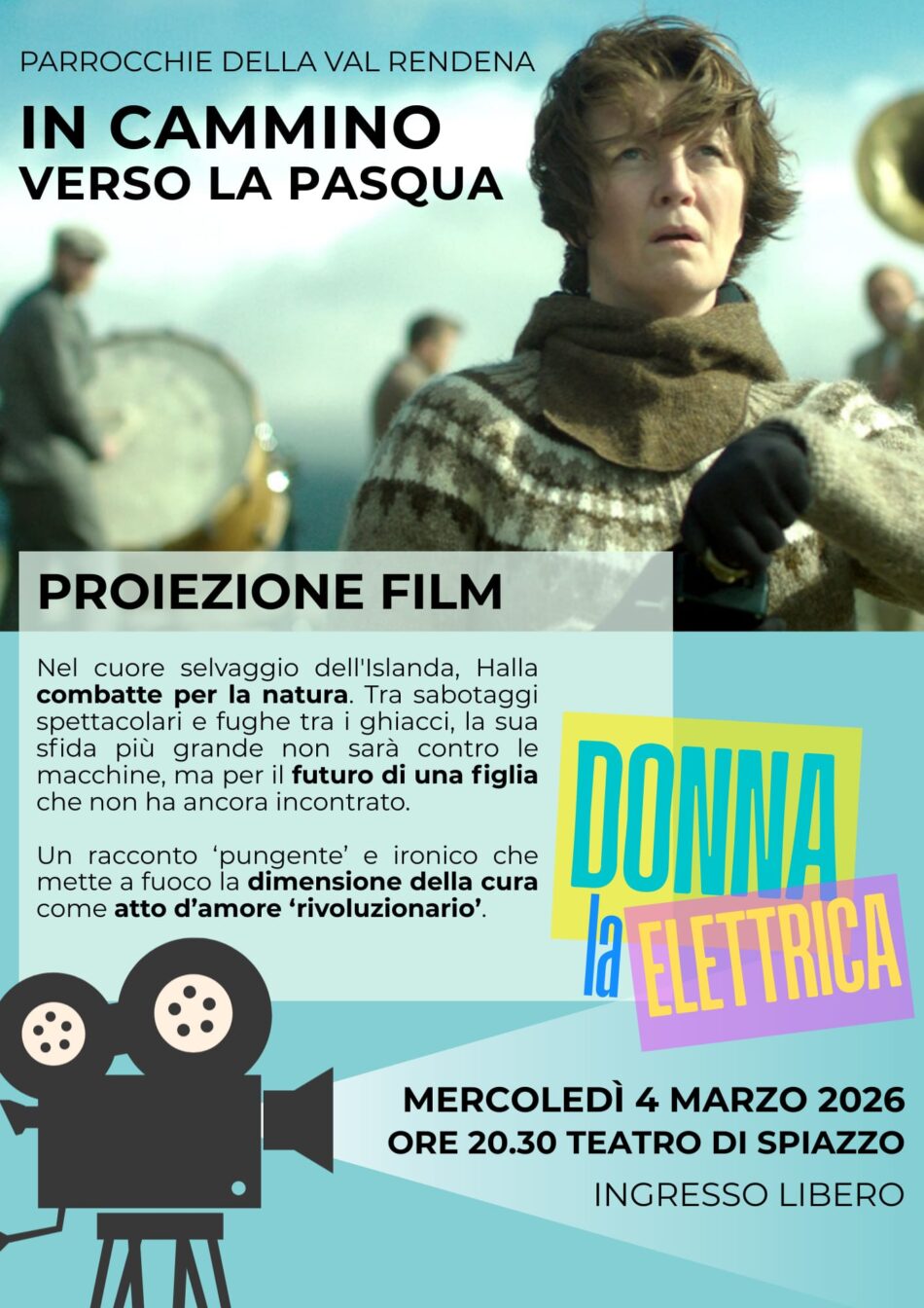 Spiazzo Mercoledì 4 marzo “In cammino verso la Pasqua – Proiezione film”