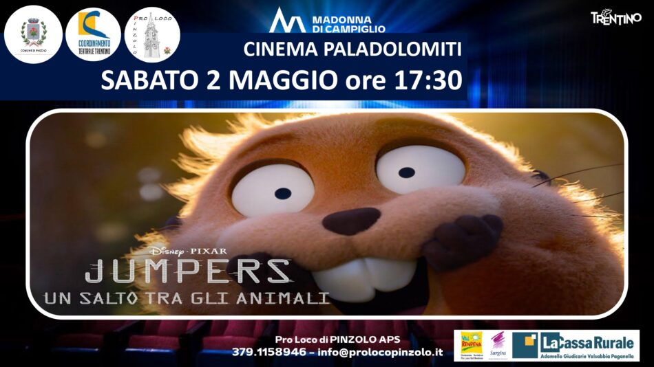 Cinema a Pinzolo: Sabato 2 maggio ore 17.30 “JUMPERS Un salto tra gli animali”