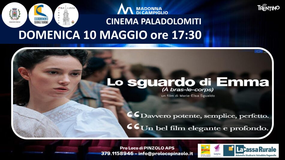 Cinema a Pinzolo: Domenica 10 maggio ore 17.30 “Lo sguardo di Emma”