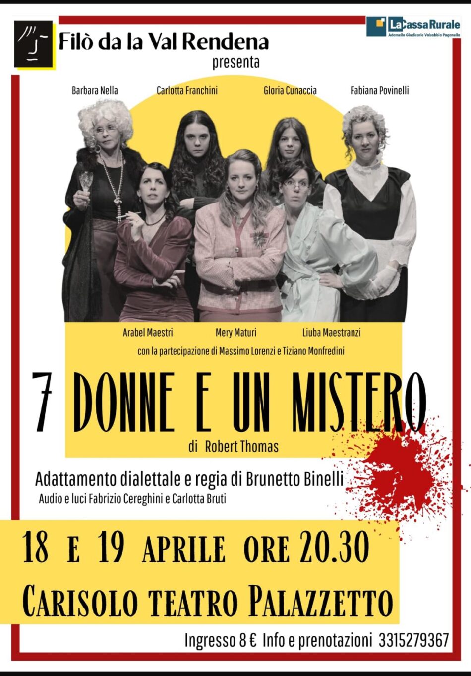 Carisolo Teatro Palazzetto 18-19 aprile ore 20.30 “7 donne e un mistero”