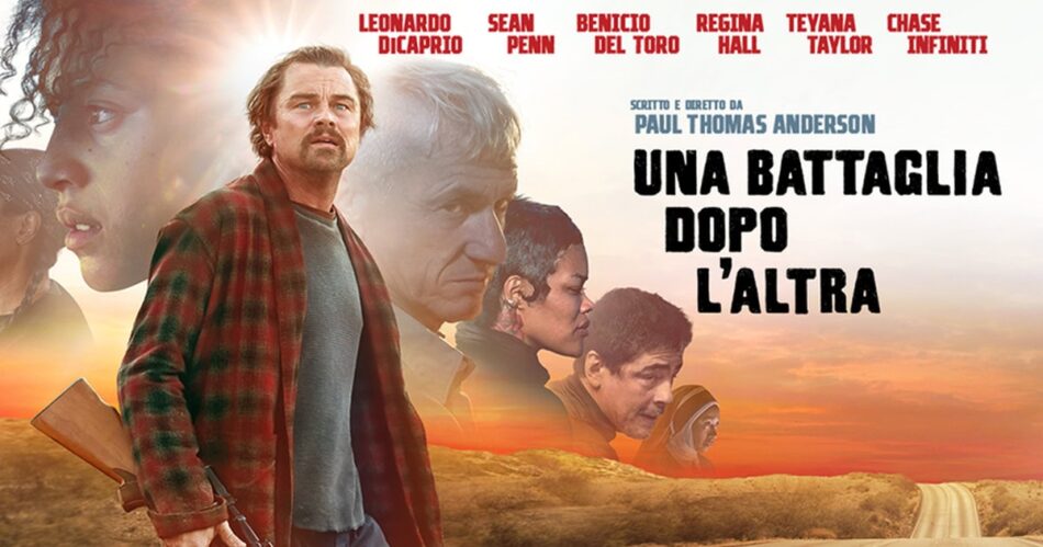 “Una battaglia dopo l’altra” : dopo i sei Oscar arriva al Paladolomiti Domenica 19 aprile alle 17.30