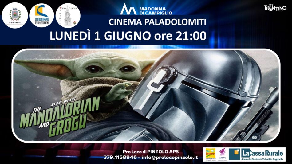 Cinema a Pinzolo: Lunedì 1° giugno ore 21 “Star Wars: The Mandalorian and Grogu”