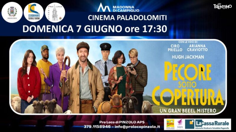 Cinema a Pinzolo: Domenica 7 giugno ore 17.30 “Pecore sotto copertura”