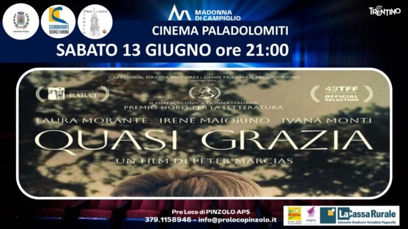 Cinema a Pinzolo: Sabato 13 giugno ore 21 “Quasi grazia”