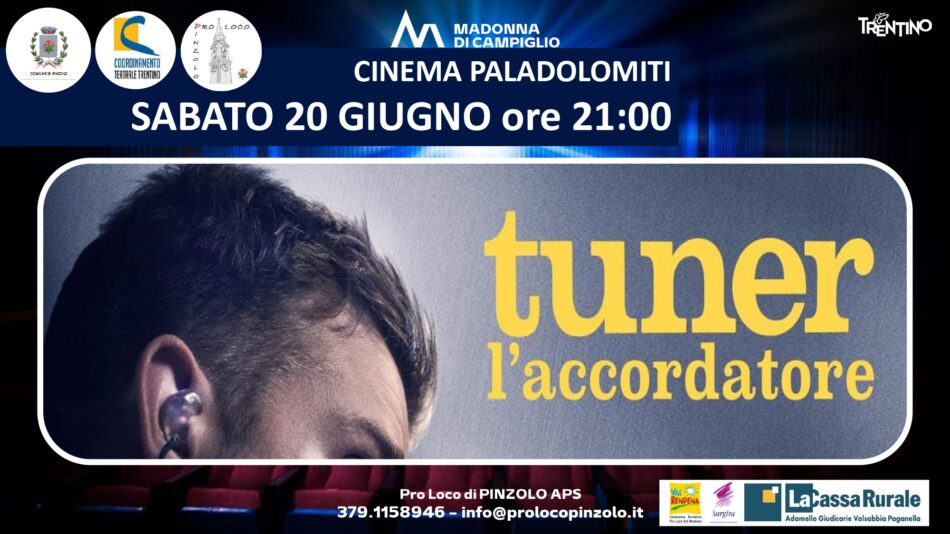 Cinema a Pinzolo: Sabato 20 giugno ore 21 “TUNER L’accordatore”