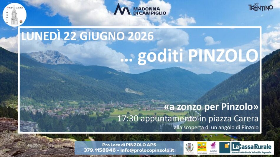 Estate a Pinzolo: Lunedì 22 giugno ore 17.30 Piazza Carera “A zonzo per Pinzolo”