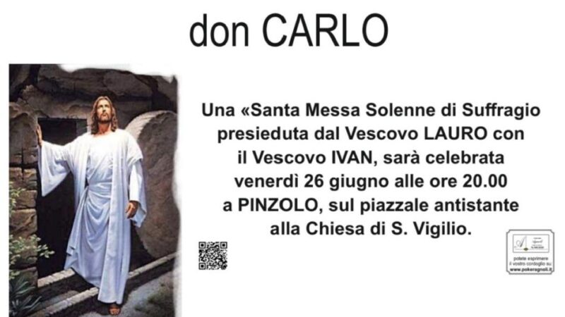 Pinzolo Piazzale antistante Chiesa di San Vigilio: Santa Messa Solenne di Suffragio presieduta dal Vescovo Lauro con il Vescovo IVAN – Venerdì 26 giugno ore 20
