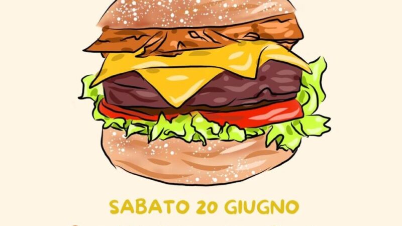 Sabato 20 giugno: ritorna la super HAMBURGERIA solidale a Casa Vite Intrecciate a Giustino