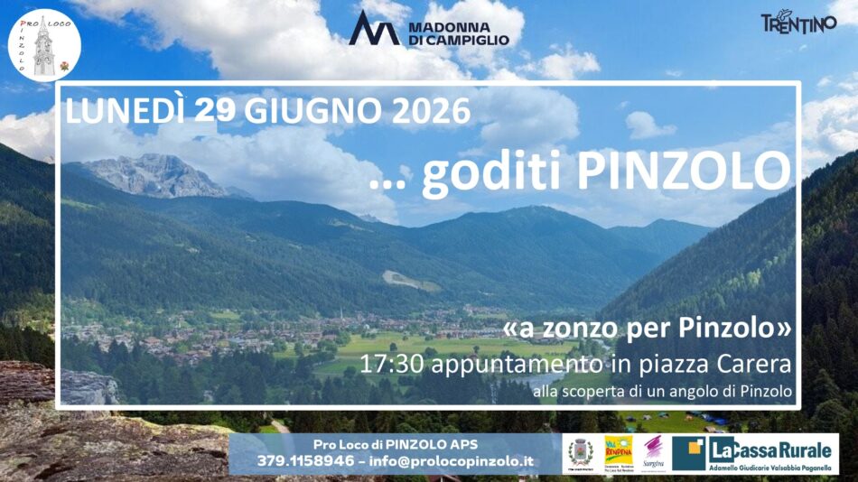 Pro Loco Pinzolo: Lunedì 29 giugno ore 17.30 piazza Carera “a zonzo per Pinzolo”