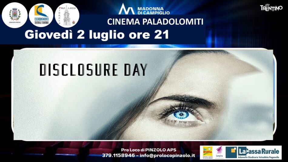 Cinema a Pinzolo: Giovedì 2 luglio ore 21 “Disclosure Day”