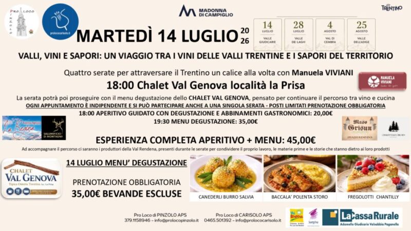 Martedì 14 luglio – VALLI, VINI E SAPORI UN VIAGGIO TRA I VINI DELLE VALLI TRENTINE E I SAPORI DEL TERRITORIO