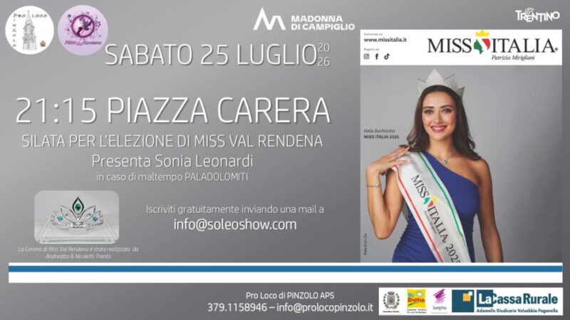MISS ITALIA “Selezione Miss Val Rendena 2026” Sabato 26 luglio ore 21.15 in piazza Carera