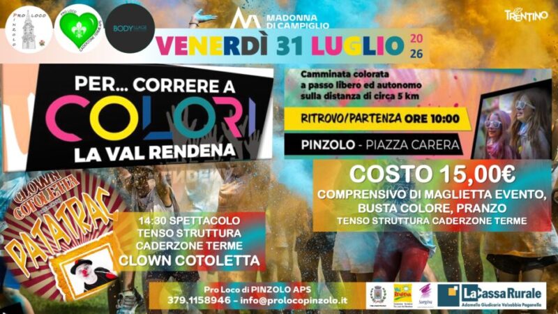 Pinzolo Venerdì 31 luglio “PER CORRERE A COLORI LA VAL RENDENA”