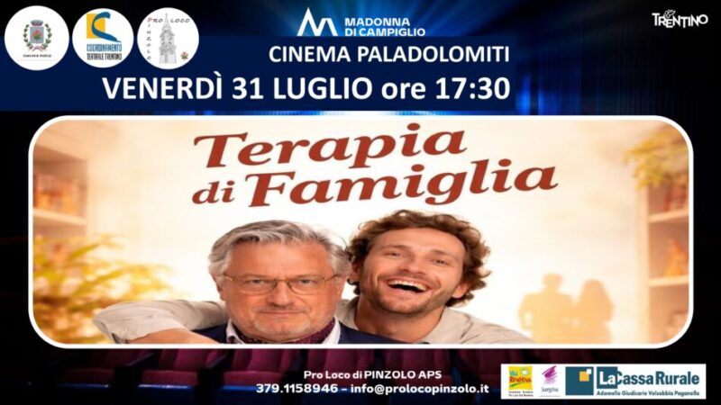 Cinema a Pinzolo: Venerdì 31 luglio ore 17.30 “TERAPIA DI FAMIGLIA”