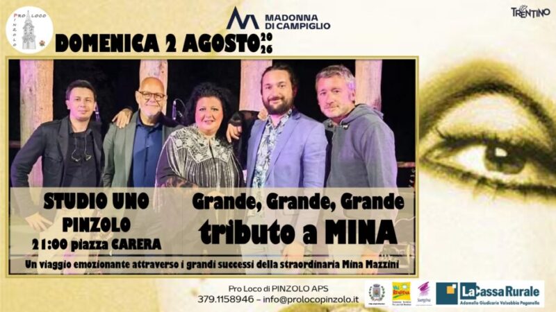 L’estate è Pinzolo: Domenica 2 agosto ore 21 “GRANDE, GRANDE, GRANDE Tributo a MINA” in piazza Carera