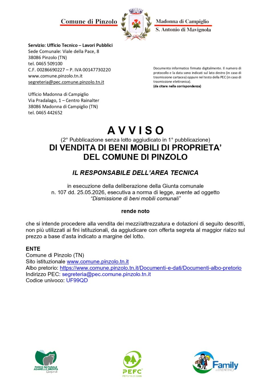 A V V I S O (2° Pubblicazione senza lotto aggiudicato in 1° pubblicazione) DI VENDITA DI BENI MOBILI DI PROPRIETA’ DEL COMUNE DI PINZOLO
