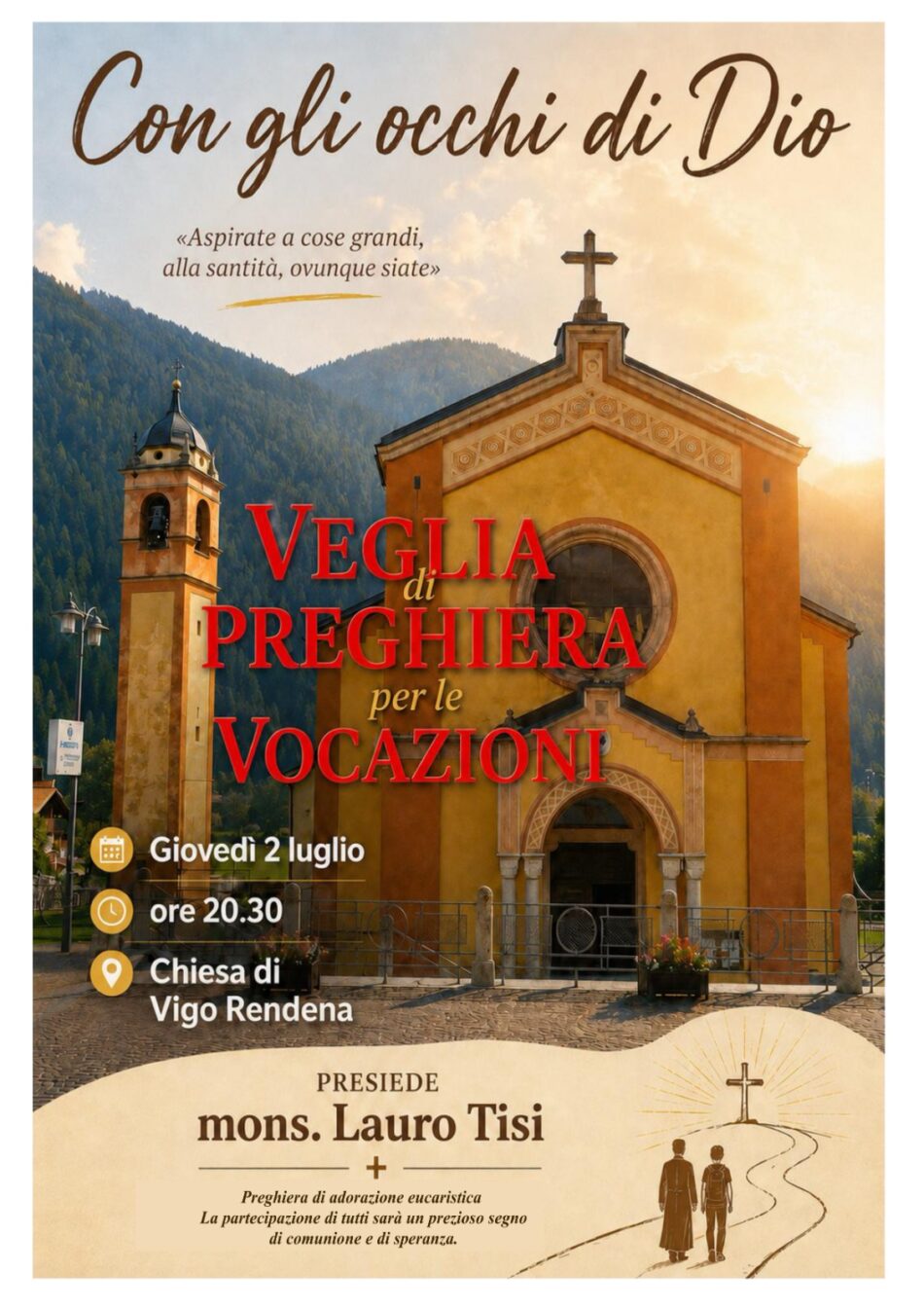 Vigo Rendena Giovedì 2 luglio “Veglia di Preghiera per le Vocazioni”