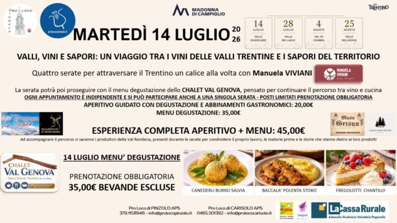 Valli, Vini e Sapori: un viaggio tra i vini della Valli Trentine e i sapori del Trentino: 14 e 28 luglio – 4 e 25 agosto 2026