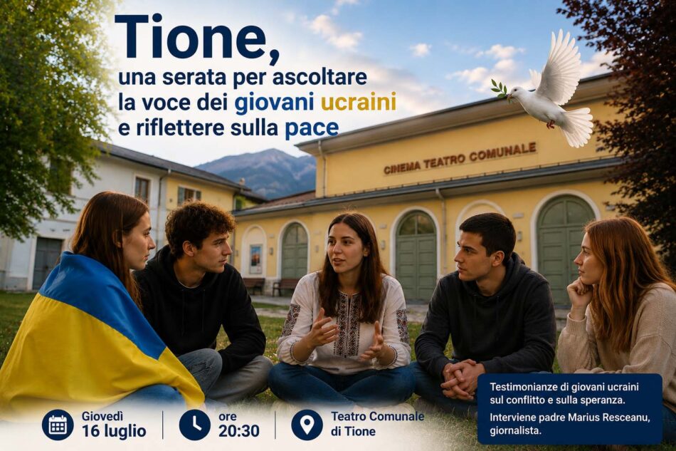 Tione – Una serata per ascoltare la voce dei giovani ucraini e riflettere sulla pace