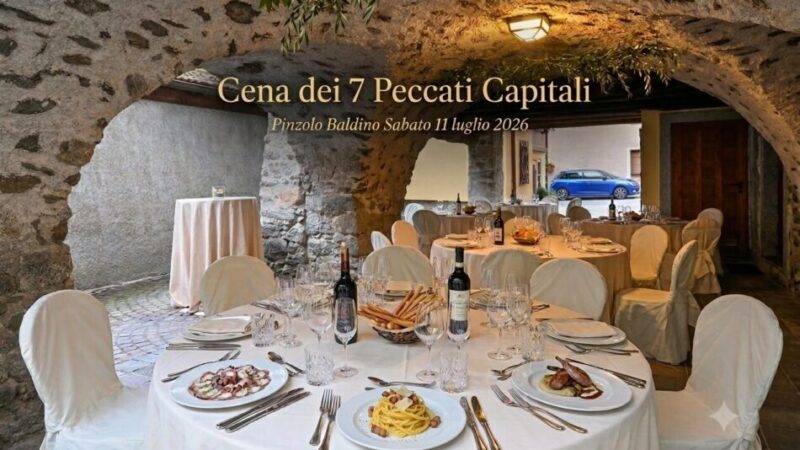 Pinzolo 11 luglio – Ultimi posti disponibili per la “Cena dei sette peccati capitali”
