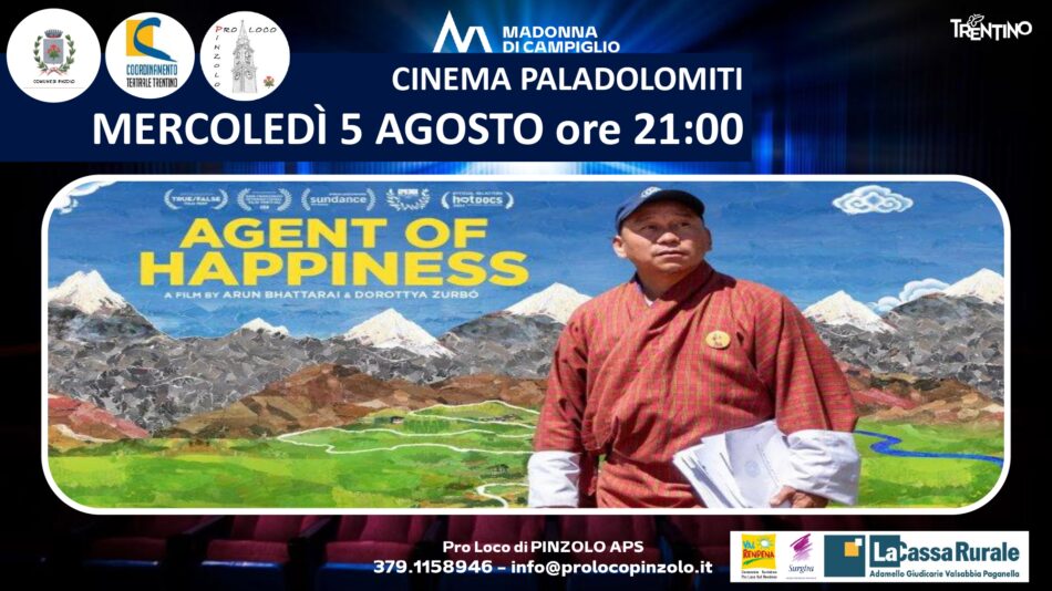 Cinema a Pinzolo: Mercoledì 5 agosto ore 21 “AGENT OF HAPPINESS”