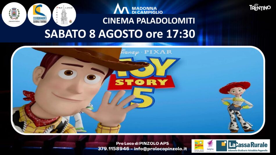 Cinema a Pinzolo: Sabato 8 agosto ore 17.30 “TOYS STORIES 5”