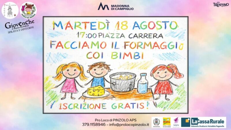Giovenche di razza Rendena: Martedì 18 agosto ore 17 “Facciamo il formaggio coi bimbi” in piazza Carera