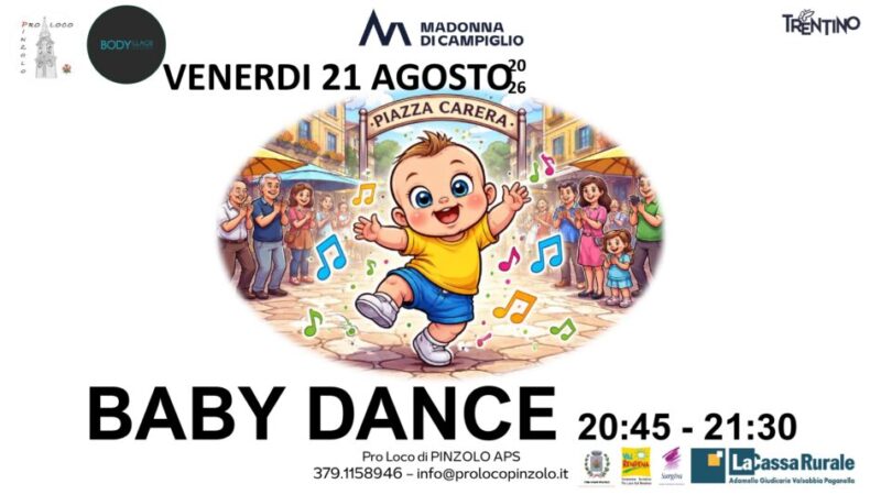 Pinzolo Venerdì 21 agosto ore 20.45-21.30 BABY DANCE in piazza Carera