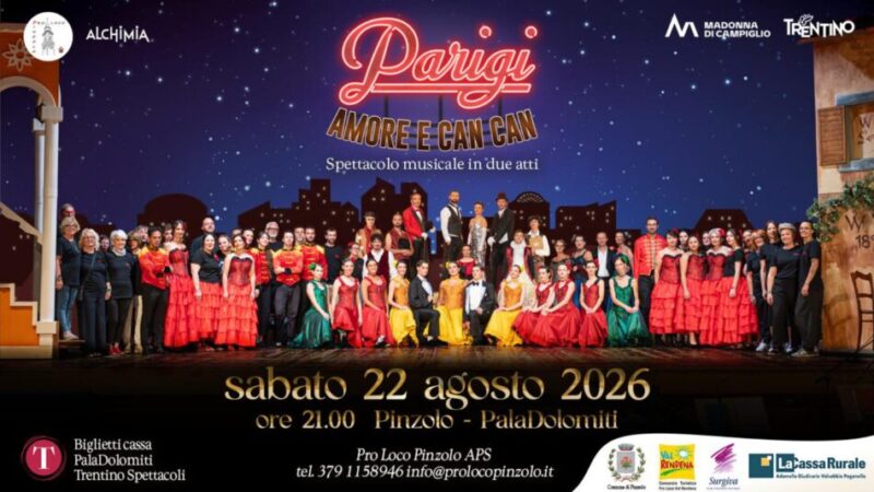 Pinzolo Sabato 22 agosto ore 21 Musical “Parigi Amore e Can Can” al Paladolomiti