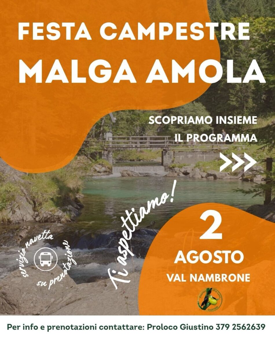 Domenica 2 Agosto FESTA CAMPESTRE MALGA AMOLA