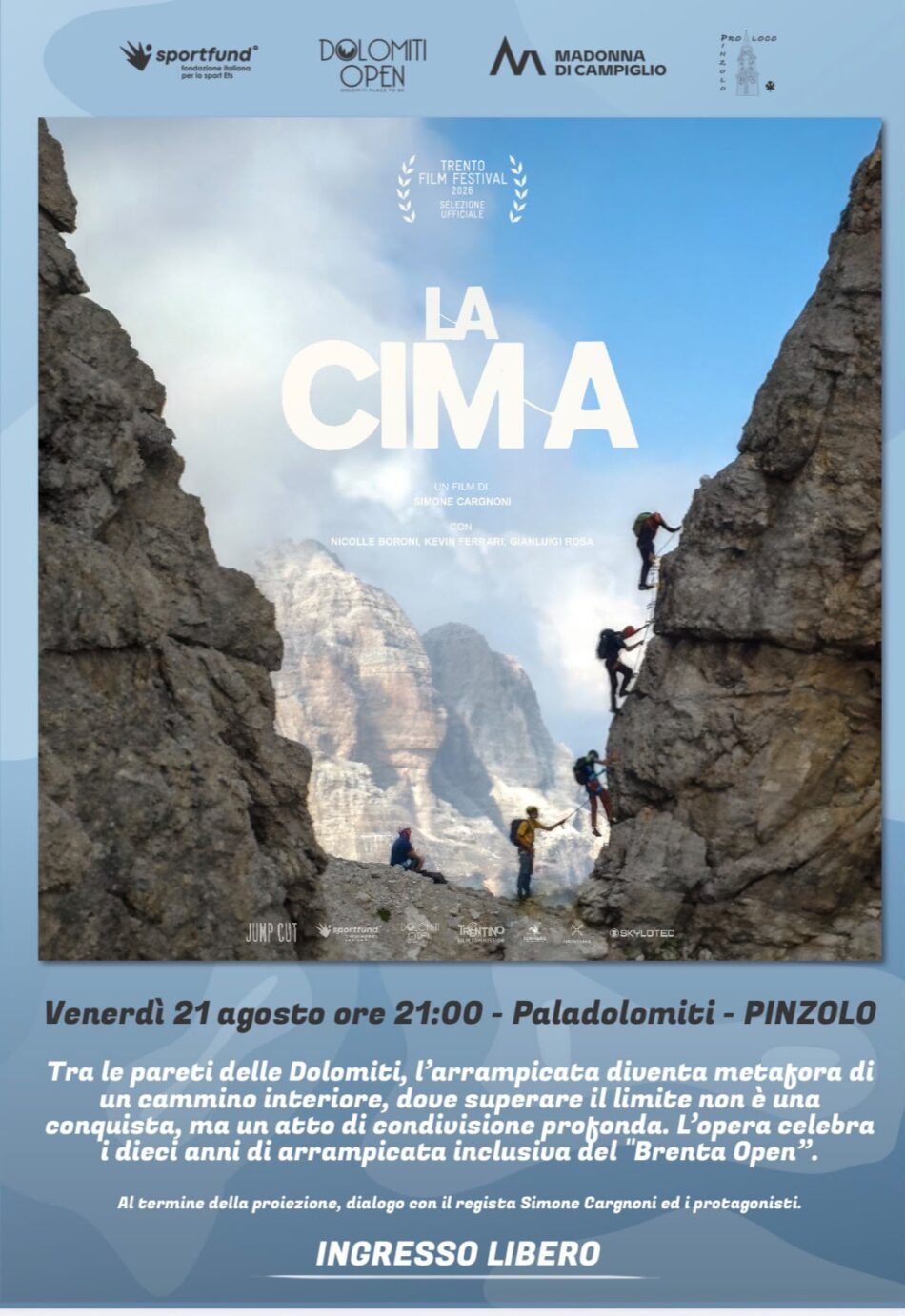 Pinzolo Venerdì 21 agosto ore 21 “”LA CIMA” al Paladolomiti