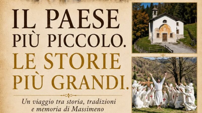 Massimeno Domenica 9 agosto: “Il paese più  piccolo le storie più grandi”