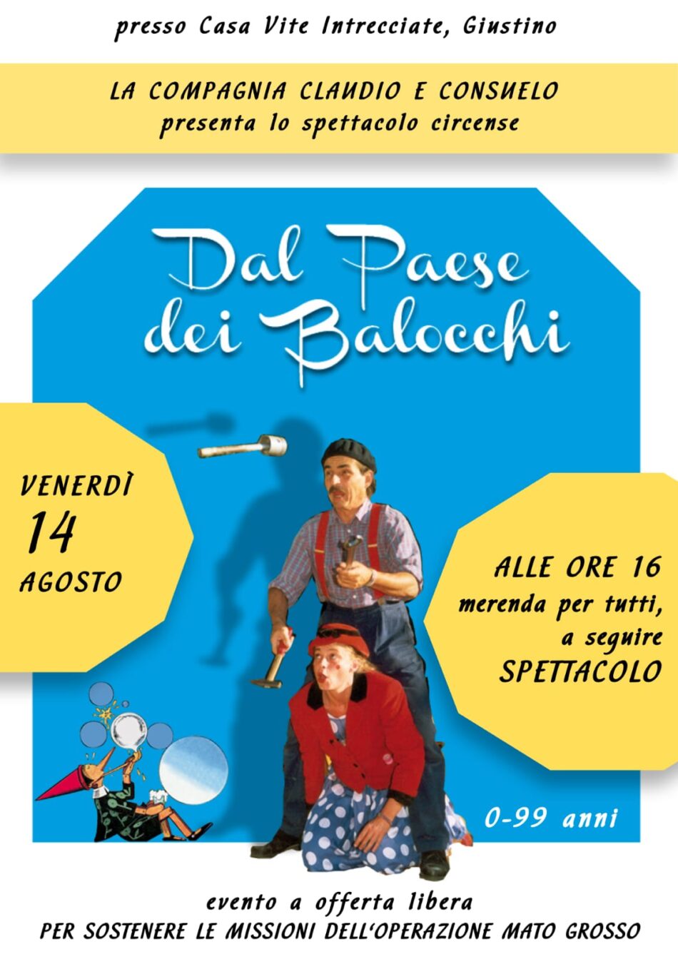 Giustino casa Vite intrecciate venerdì 14 agosto ore 16 “Dal Paese dei Balocchi”