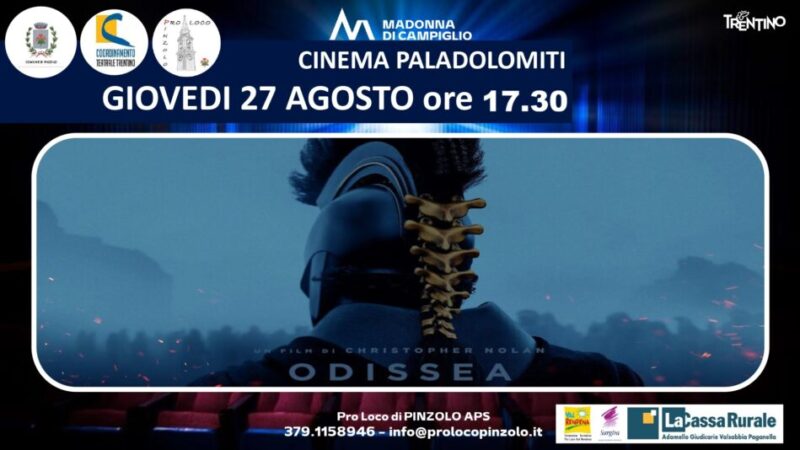 Cinema a Pinzolo: Giovedì 27 agosto ore 17.30 “ODISSEA”