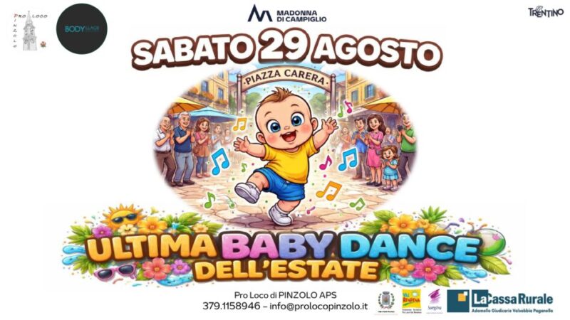 Pinzolo Sabato 29 agosto “Ultima BABY DANCE dell’estate”