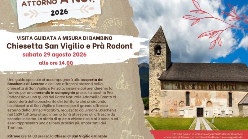 La Quarta Tappa di “IL BELLO INTORNO A NOI” arriva in Val Rendena 