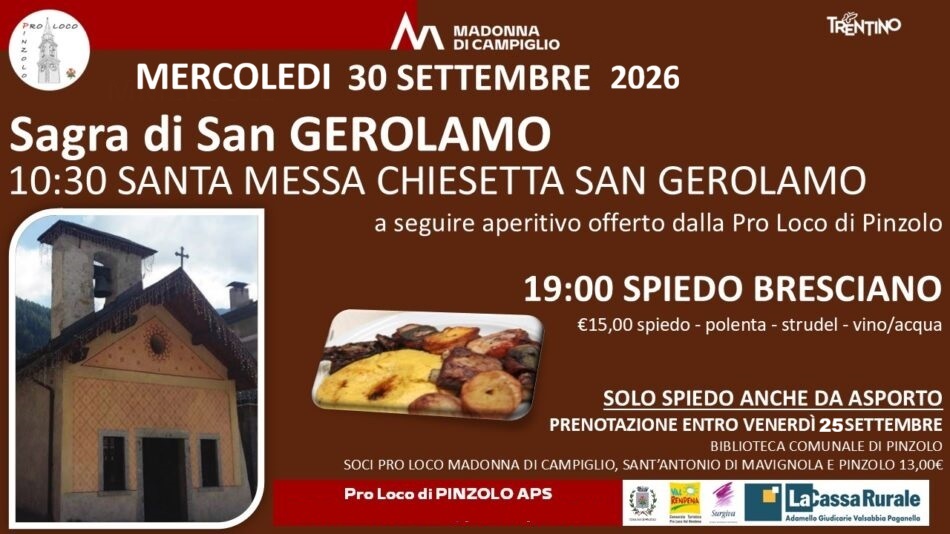 Pinzolo-Baldino 30 settembre – Sagra di San Gerolamo: Ultimi posti disponibili per lo spiedo con polenta
