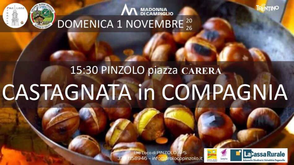Pinzolo 1° novembre Piazza Carera “Castagnata in compagnia”