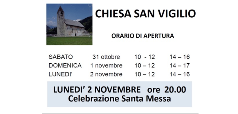 Apertura della chiesa di San Vigilio in occasione delle Festività di Ognissanti